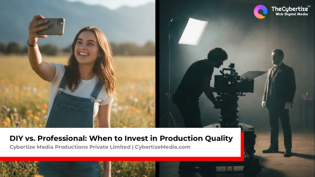 DIY vs. Professional: When to Invest in Production Quality