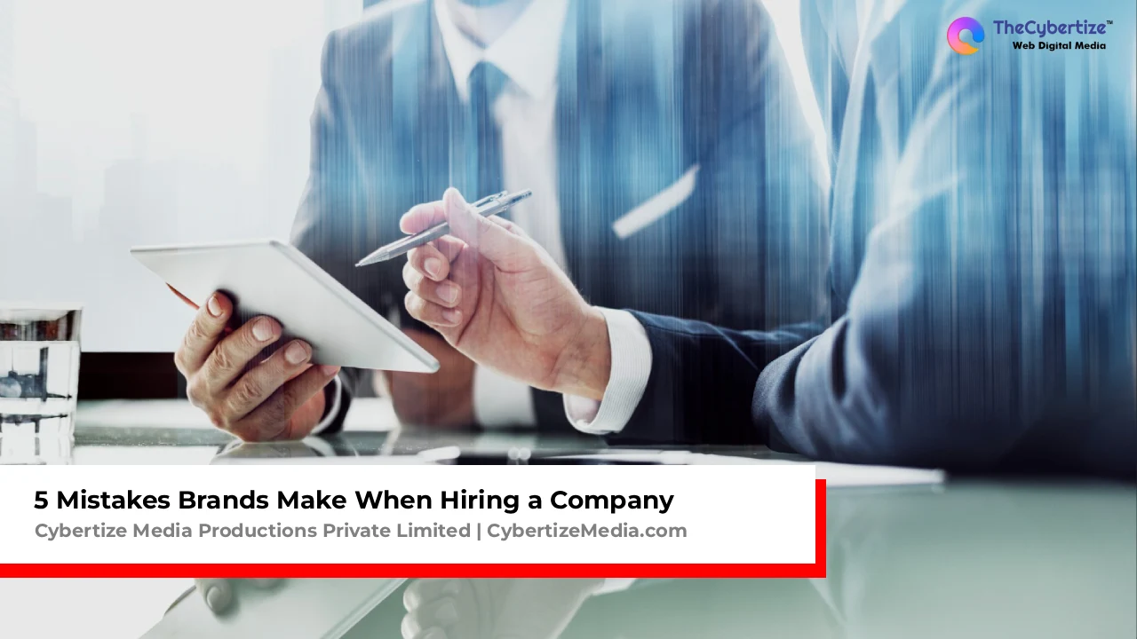 5 Mistakes Brands Make When Hiring a Video Production Company