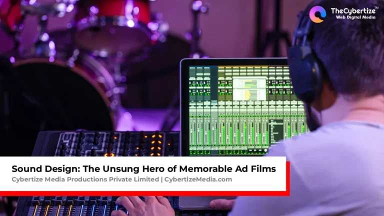 Sound Design: The Unsung Hero of Memorable Ad Films