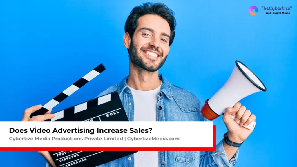 Does Video Advertising Increase Sales?