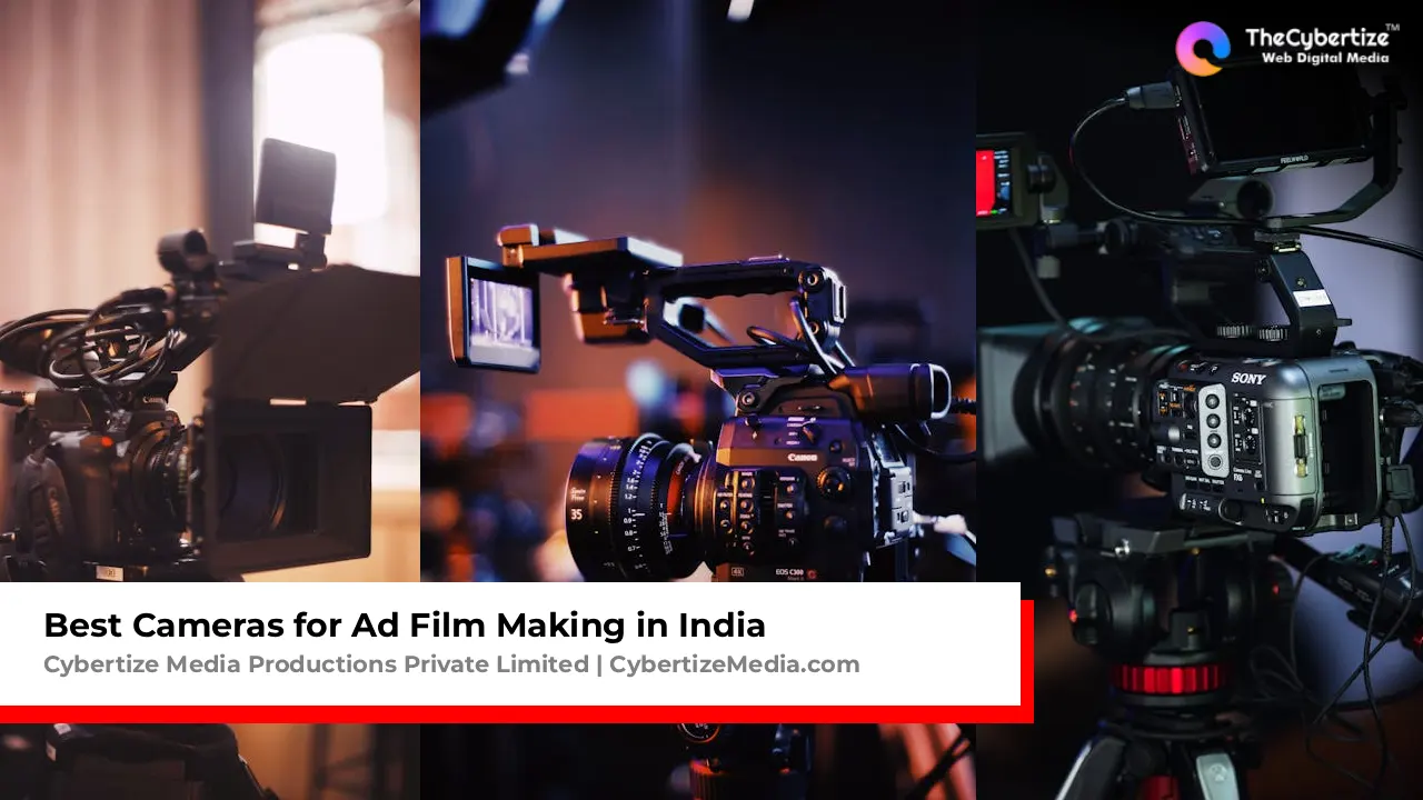 Best Cameras for Ad Film Making in India 2026, Complete Guide
