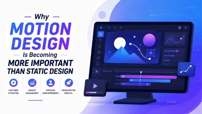 Why Motion Design Is Becoming More Important Than Static Design